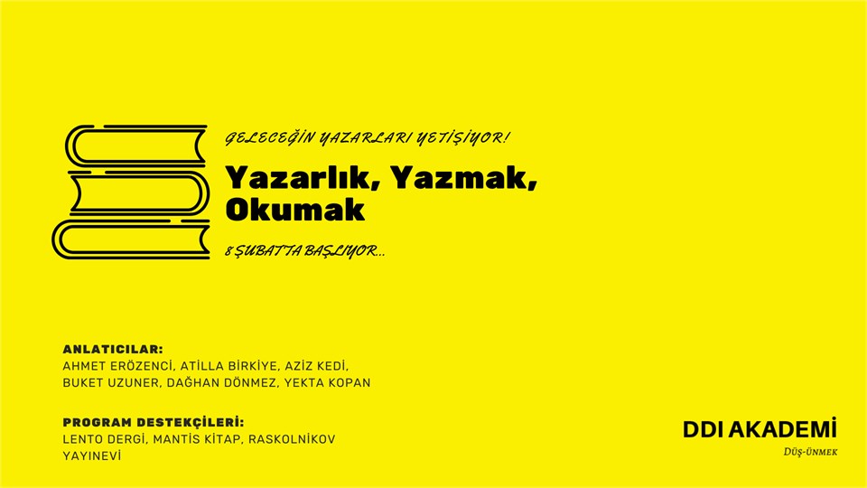 YAZARLIK DERSLERİ: Yazarlık, Yazmak, Okumak
