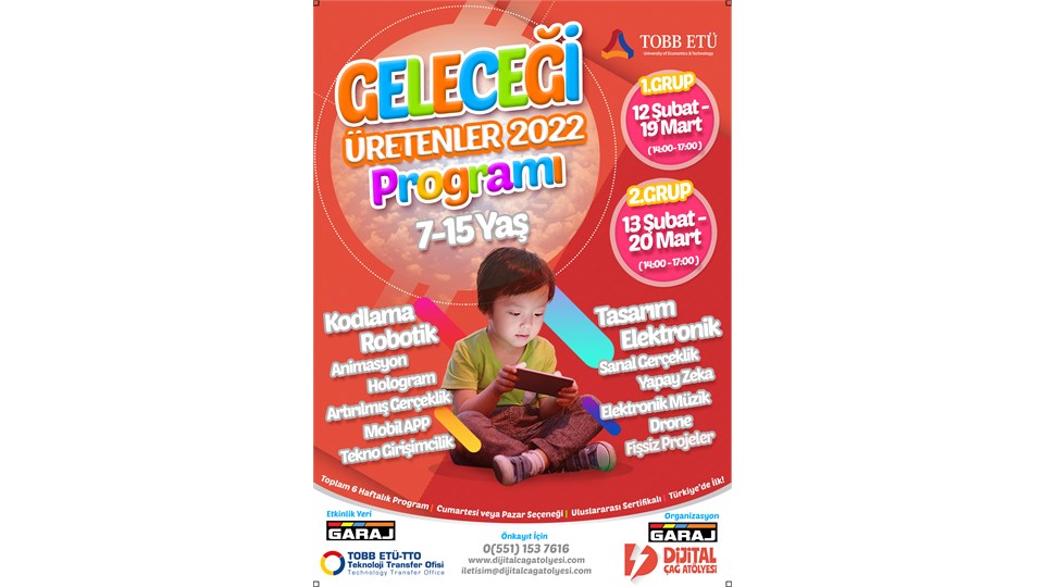 Geleceği Üretenler Programı | TOBB Ekonomi ve Teknoloji Üniversitesi'nde (7-15 Yaş)