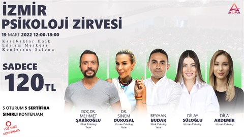 İZMİR PSİKOLOJİ ZİRVESİ / 19 Mart