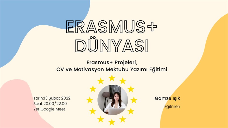 Erasmus+ Projeleri ve CV/Motivasyon Mektubu Yazımı