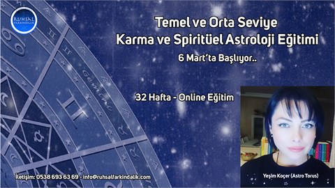 Temel ve Orta Seviye Karma ve Spiritüel Astroloji Eğitimi