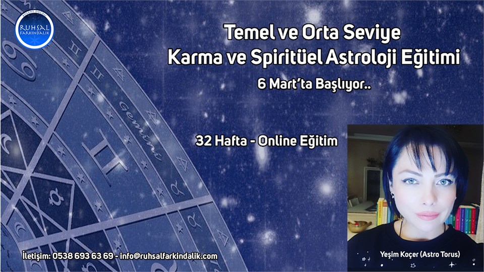 Temel ve Orta Seviye Karma ve Spiritüel Astroloji Eğitimi