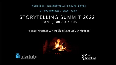 Storytelling Summit 2022 Online - Hikayeleştirme Zirvesi