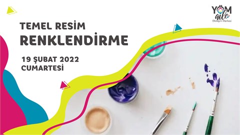 Temel Resim / Renklendirme