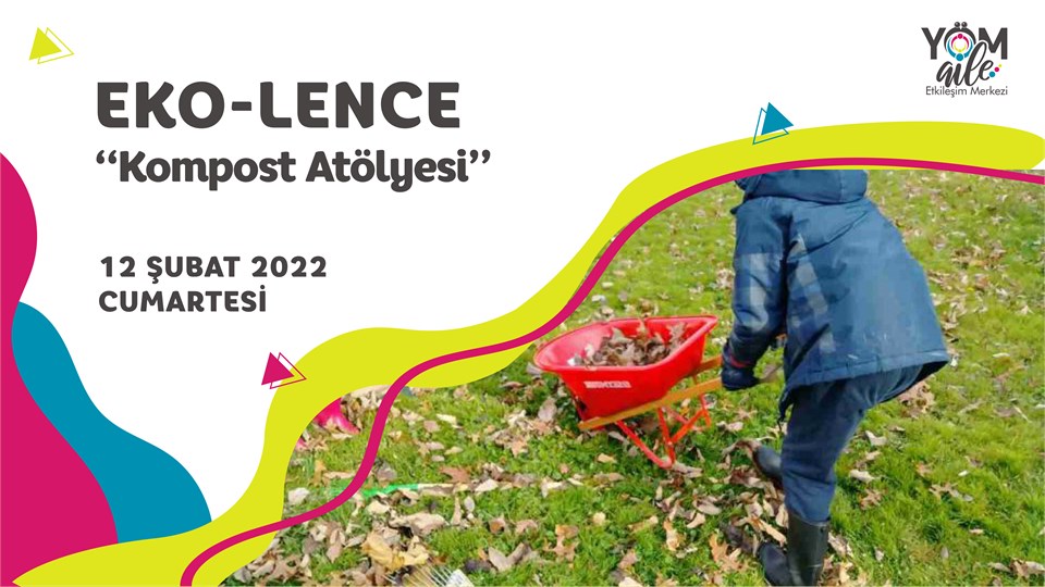 Eko-lence “Kompost Atölyesi”