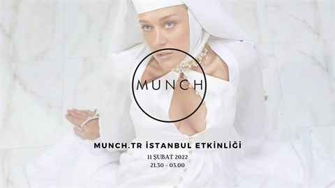 Munch.tr 11 Şubat İstanbul Etkinliği