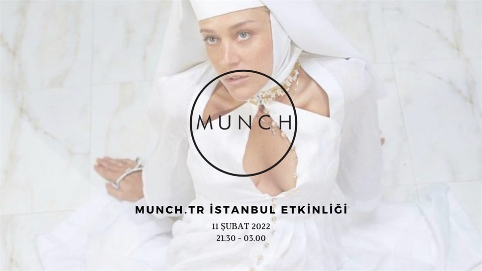 Munch.tr 11 Şubat İstanbul Etkinliği
