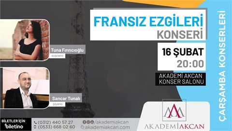 AKADEMİ AKCAN ÇARŞAMBA KONSERLERİ - Fransız Ezgileri