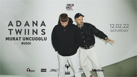 Adana Twins + Murat Uncuoglu