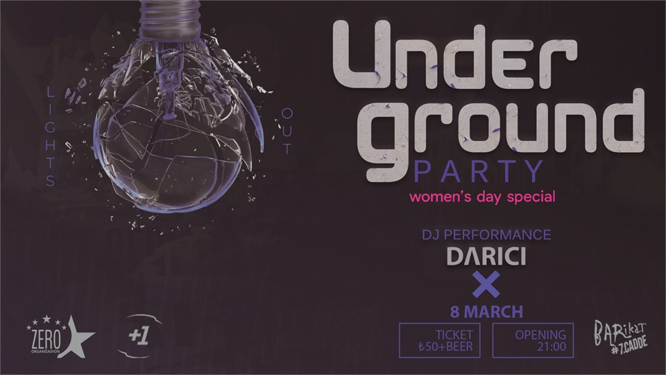 UNDERGROUND PARTY (#8gün8geceEğlence)