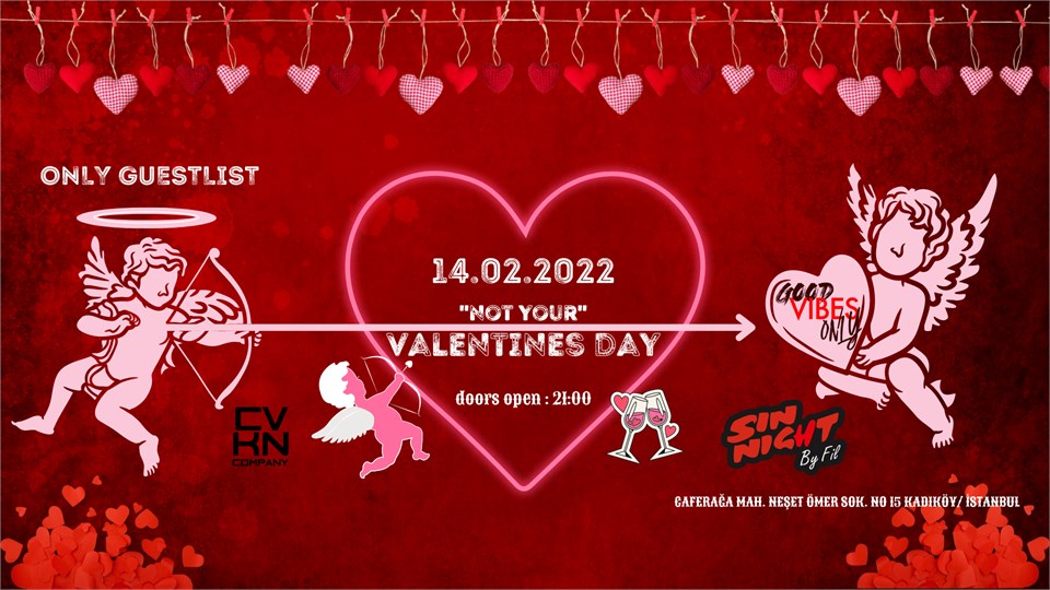 ''NOT YOUR'' VALENTINES DAY