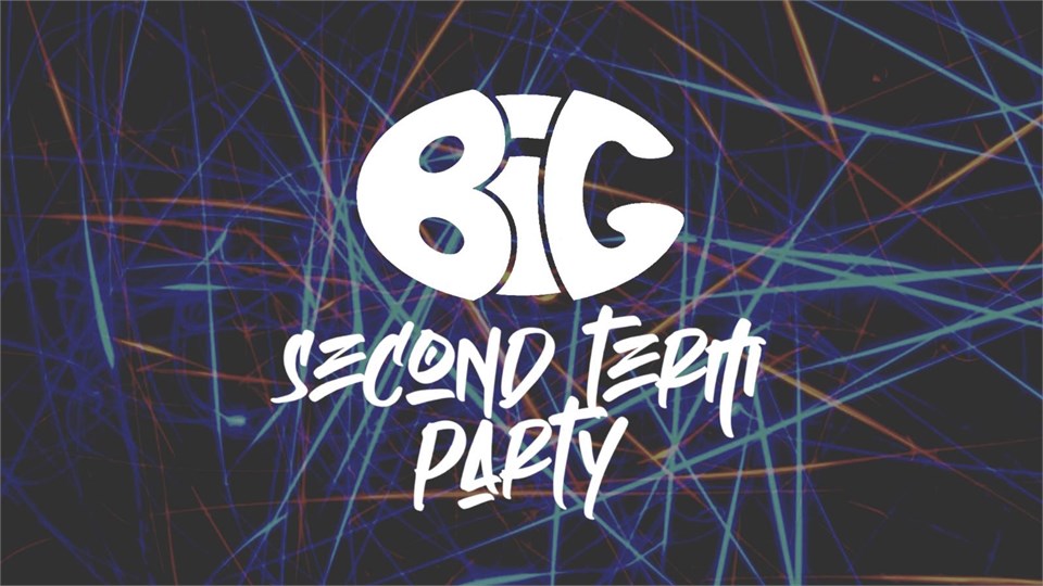 BIG SECOND TERM PARTY