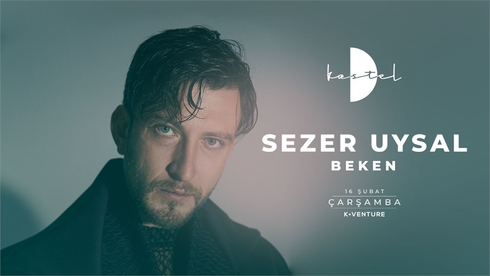 Sezer Uysal x Kastel