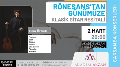 AKADEMİ AKCAN ÇARŞAMBA KONSERLERİ - Rönesans'tan Günümüze