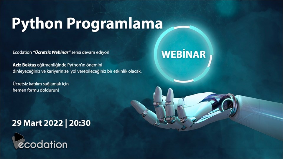 ÜCRETSİZ PYTHON PROGRAMLAMA WEBİNARI