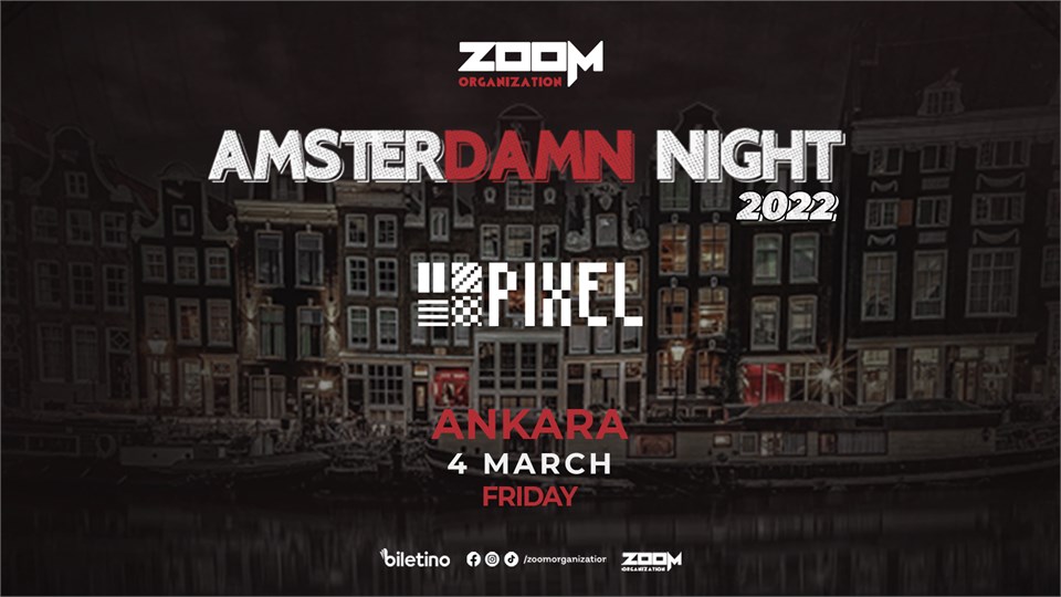 Amsterdamn Night @PIXEL ANKARA