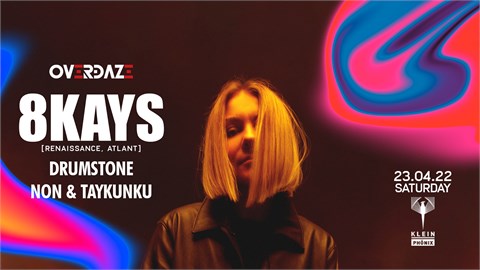 Overdaze Presents: 8KAYS