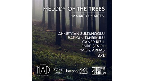 MELODY OF THE TREES