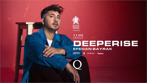 Hacettepe HIT Presents, Deeperise - Efehan Bayrak