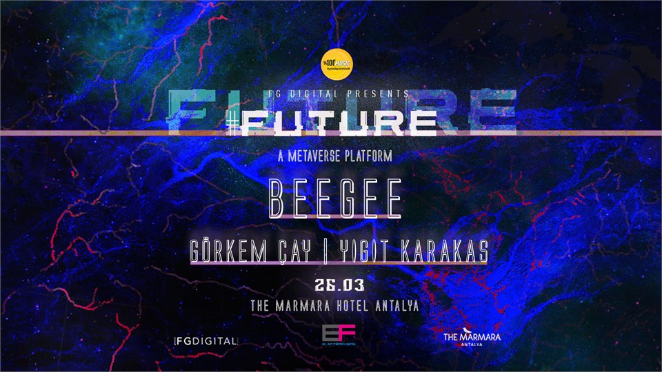 #Future Antalya – BeeGee, Görkem Çay & Yigit Karakas