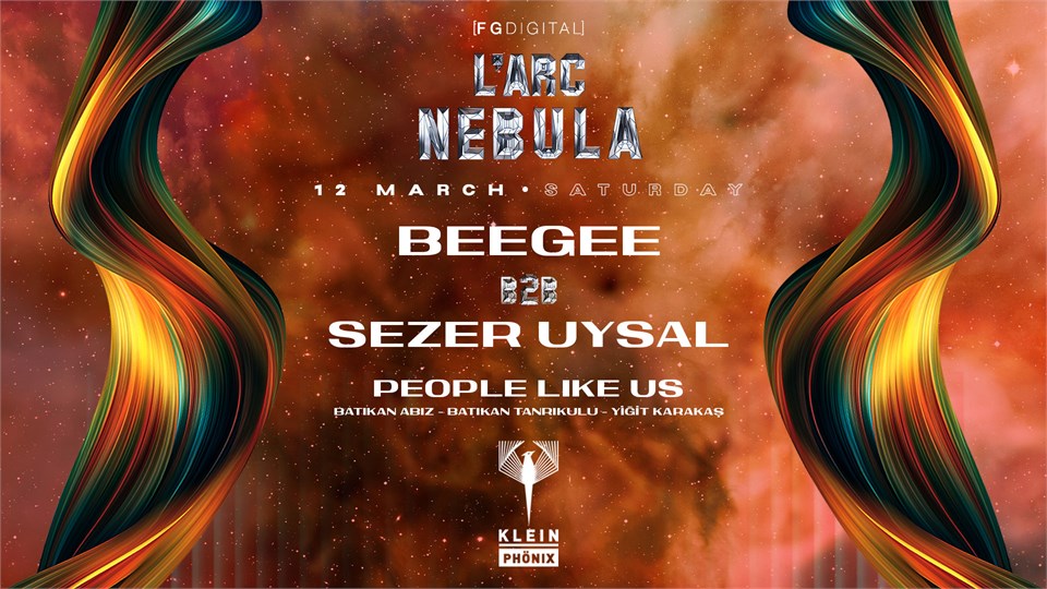 L’Arc Nebula – BeeGee b2b Sezer Uysal & People Like Us