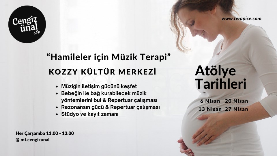 Cengiz Ünal ile “Hamileler için Müzik Terapi”