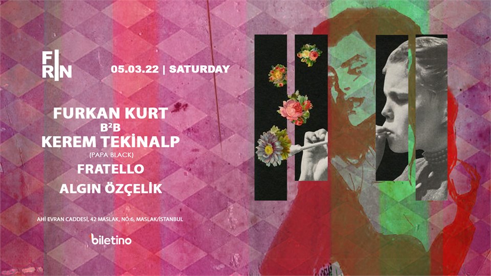 FURKAN KURT & KEREM TEKİNALP @FIRIN