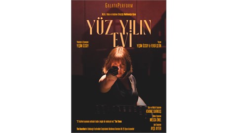 YÜZ YILIN EVİ Tiyatro Oyunu