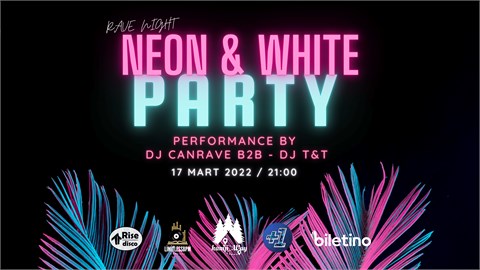 NEON & WHITE PARTY
