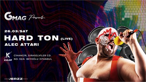 Gmag Özel HARD TON Disco Parti
