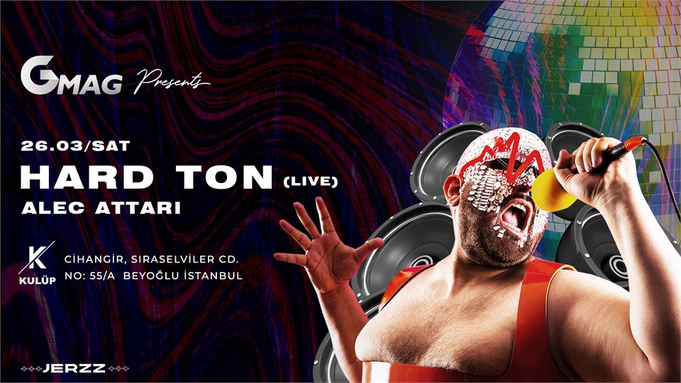 Gmag Özel HARD TON Disco Parti