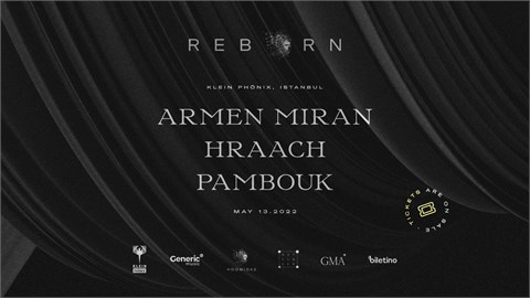Reborn w/ Armen Miran + Hraach & Many More