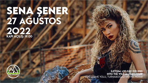 Sena Şener Into The Wild'da
