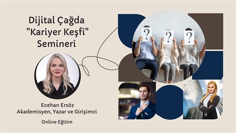 Dijital Çağda Kariyer Keşfi