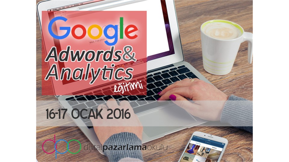 Google AdWords & Analytics Eğitimi