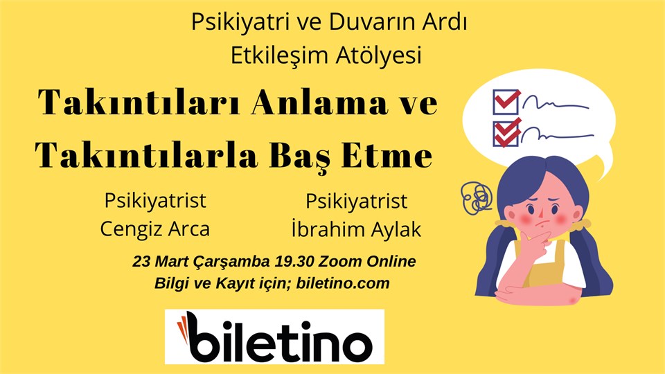Takıntıları Anlama ve Takıntılarla Baş Etme 