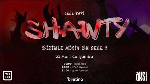 Shawty Bizimle Misin Bu Gece?