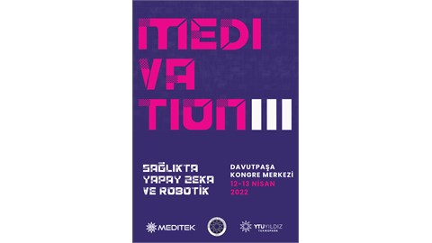 MEDIVATION III : SAĞLIKTA  YAPAY ZEKA VE ROBOTİK
