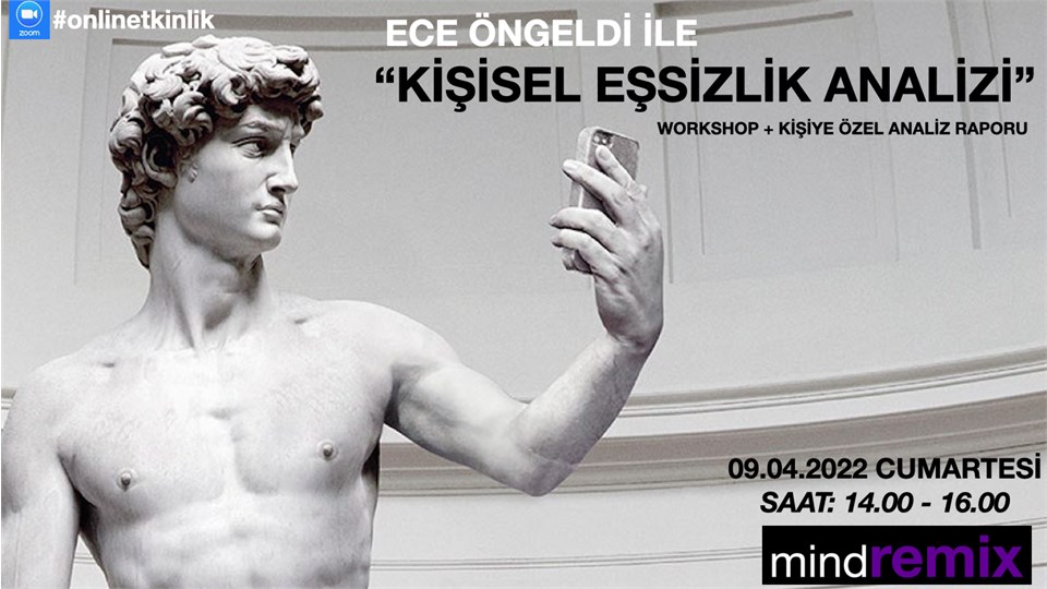 ECE ÖNGELDİ İLE KİŞİSEL EŞSİZLİK ANALİZİ