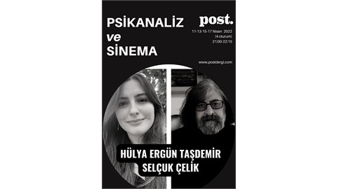 Psikanaliz ve Sinema: Ruhsallık Penceresinden Perdeye