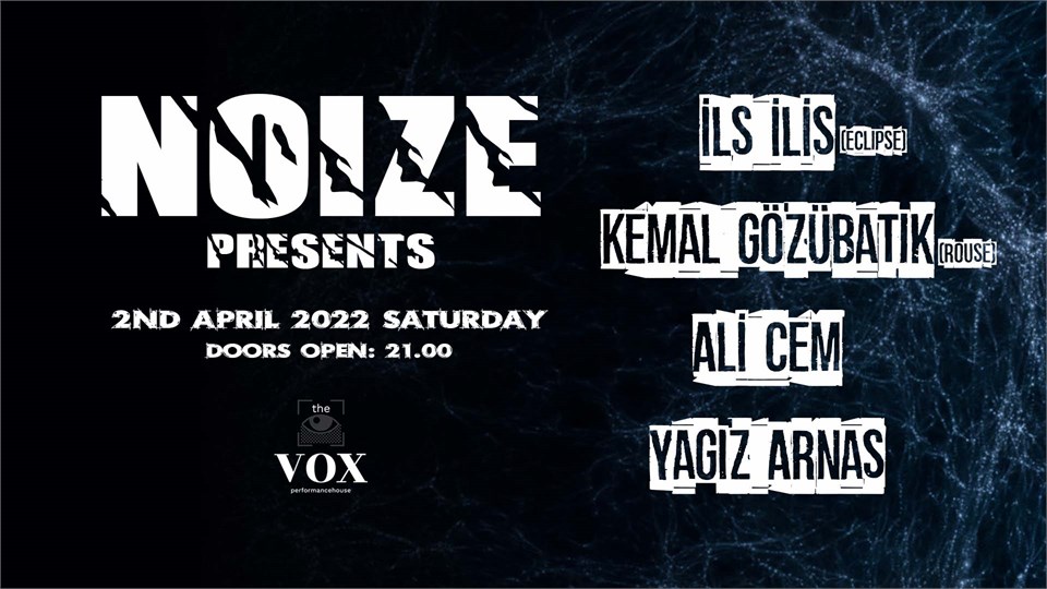 Noize Event-Vox Adana 