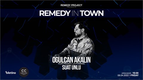 THE REMEDY PROJECT PRESENTS: REMEDY IN TOWN
