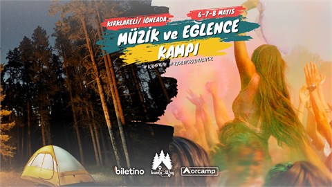 Müzik ve Eğlence Festivali | KampWay