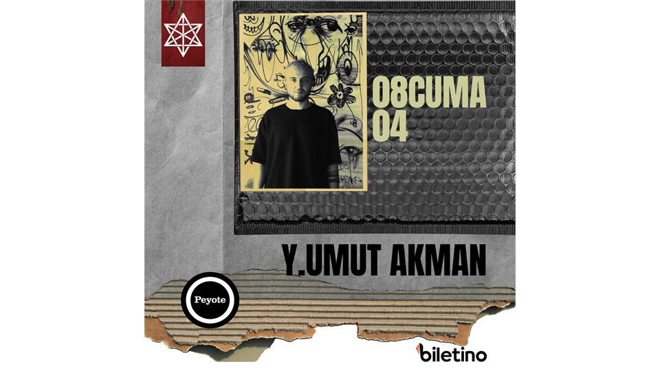 Y.Umut AKMAN 08/04/22 @peyoteeskisehir 