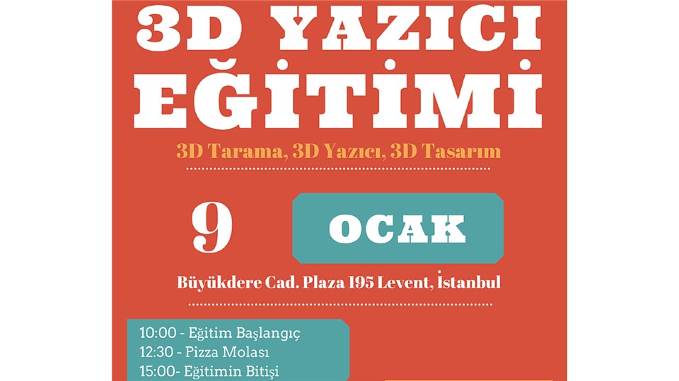 Genel 3D Yazıcı & Tarayıcı Eğitimi IV