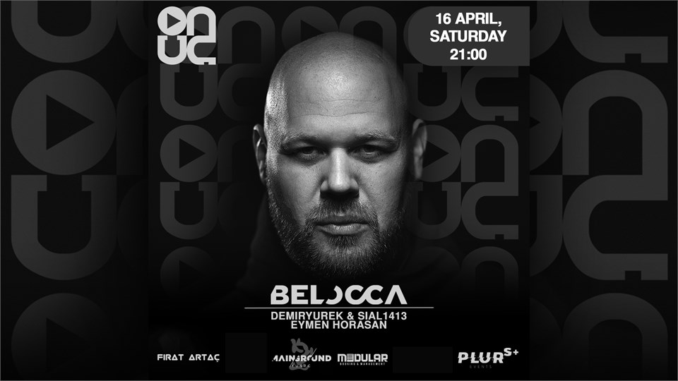 PLUR PRESENTS: BELOCCA @ ONUC ANKARA