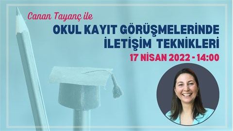 Kayıt Görüşmelerinde İletişim Teknikleri