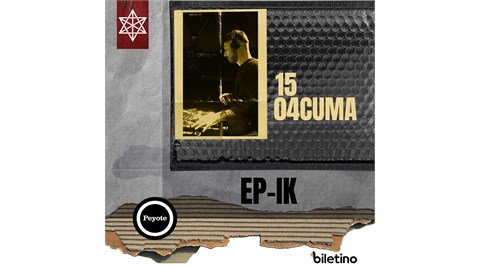 EP-IK 15/04 @peyoteeskisehir