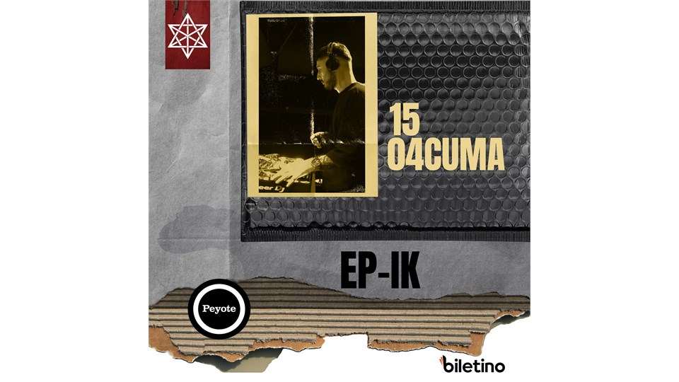 EP-IK 15/04 @peyoteeskisehir