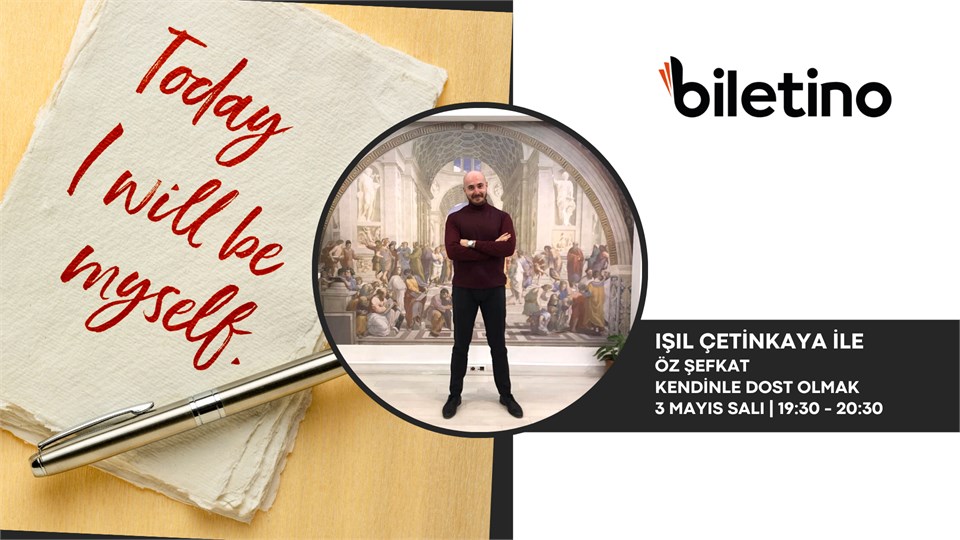Hayatı Kolaylaştırmanın Yolu: Kendinle Dost Olmak Online Webinar